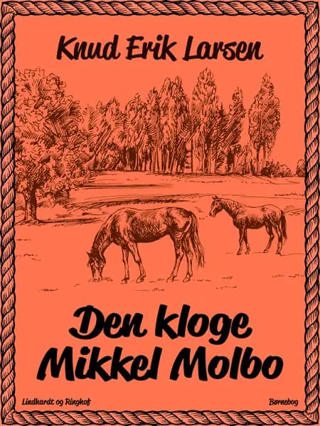 Den kloge Mikkel Molbo af Knud Erik Larsen