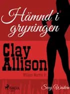 Hämnd i gryningen af William Marvin Jr og Clay Allison
