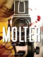 Molter af Bo Reinholdt