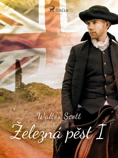 Železná pěst I af Walter Scott