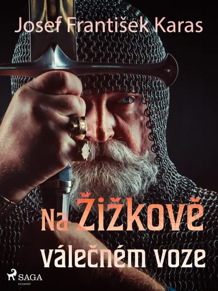 Na Žižkově válečném voze af Josef Frantisek Karas
