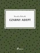 Czarny adept af Stanisław Wotowski