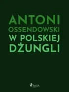 W polskiej dżungli