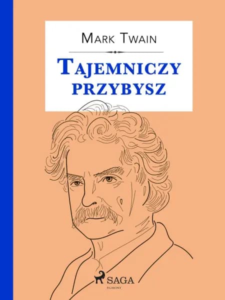 Tajemniczy przybysz af Mark Twain