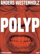 Polyp af Anders Westenholz