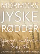 Mormors jyske rødder