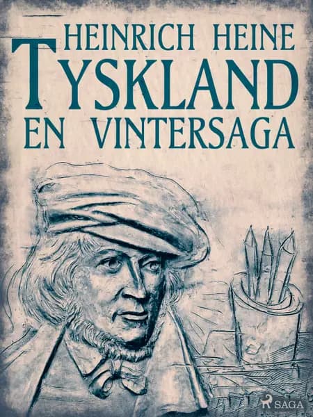 Tyskland - En vintersaga af Heinrich Heine