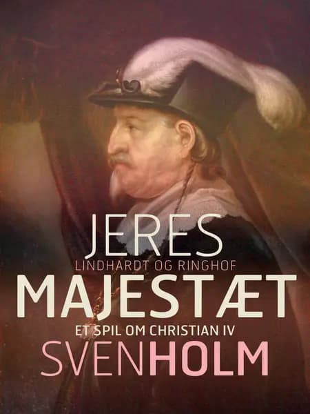 Jeres majestæt af Sven Holm