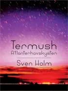 Termush. Atlanterhavskysten