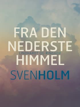 Fra den nederste himmel af Sven Holm