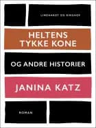 Heltens tykke kone og andre historier