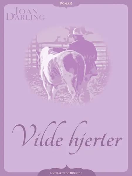 Vilde hjerter af Joan Darling