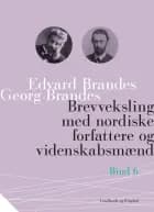 Brevveksling med nordiske forfattere og videnskabsmænd (bind 6)