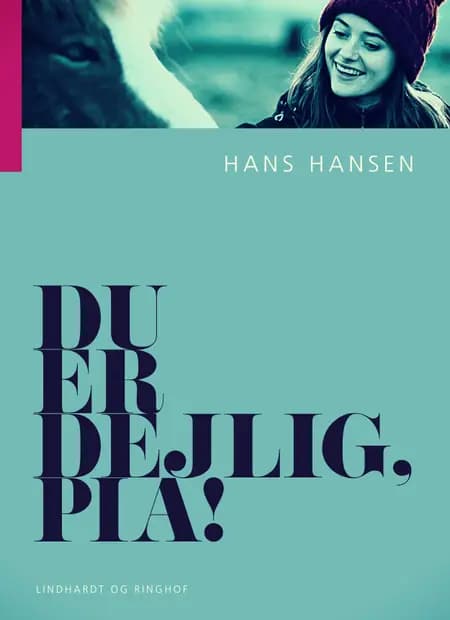 Du er dejlig, Pia! af Hans Hansen