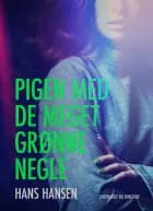 Pigen med de meget grønne negle