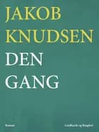Den gang af Jakob Knudsen