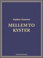 Mellem to kyster af Sophus Claussen