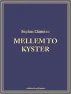 Mellem to kyster af Sophus Claussen