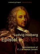 Epistel 2: 82-183 af Ludvig Holberg og F. J. Billeskov Jansen
