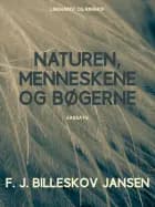 Naturen, Menneskene og Bøgerne