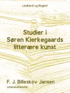 Studier i Søren Kirkegaards litterære Kunst