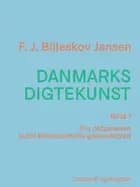 Danmarks digtekunst bind 1: Fra oldpoesien indtil klassicismens gennembrud