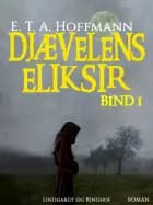 Djævelens Eliksir - bind 1