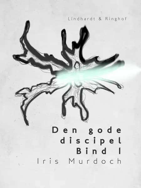 Den gode discipel - Bind 1 af Iris Murdoch