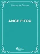 Ange Pitou af Alexandre Dumas