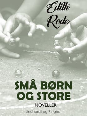 Små børn og store af Edith Rode