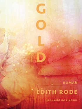 Gold af Edith Rode
