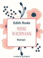 Misse Wichmann af Edith Rode