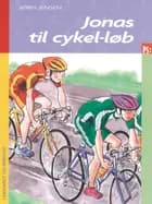 Jonas til cykel-løb af Jørn Jensen