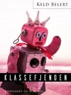 Klassefjenden af Keld Belert