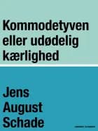 Kommode-tyven eller udødelig kærlighed