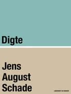 Digte af Jens August Schade