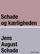 Schade og kærligheden