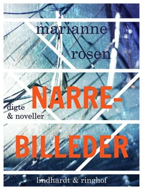 Narrebilleder af Marianne Rosen