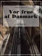 Vor frue af Danmark
