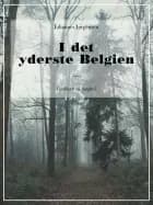 I det yderste Belgien af Johannes Jørgensen