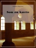 Som en kærte af Johannes Jørgensen