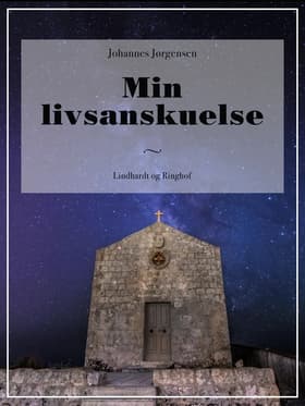 Min livsanskuelse af Johannes Jørgensen