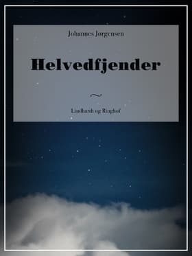 Helvedfjender af Johannes Jørgensen