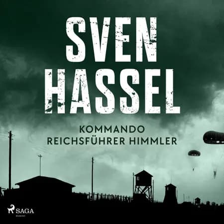 Kommando Reichsführer Himmler af Sven Hassel