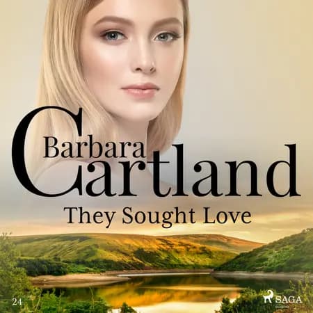 They Sought Love (Barbara Cartland’s Pink Collection 24) af Barbara Cartland