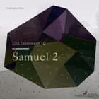 The Old Testament 10 - Samuel 2 af Christopher Glyn