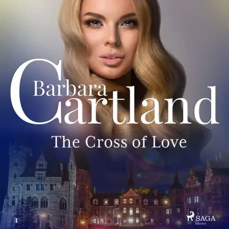The Cross of Love (Barbara Cartland’s Pink Collection 1) af Barbara Cartland