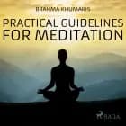 Practical Guidelines For Meditation af Brahma Khumaris