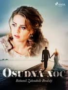 Osudná noc af Bohumil Zahradnik Brodsky