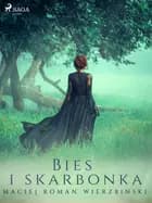 Bies i skarbonka af Maciej Roman Wierzbiński